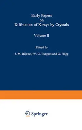 Bijvoet / Burgers / Hägg | Early Papers on Diffraction of X-rays by Crystals | E-Book | sack.de