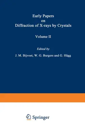 Bijvoet / Hägg / Burgers |  Early Papers on Diffraction of X-rays by Crystals | Buch |  Sack Fachmedien