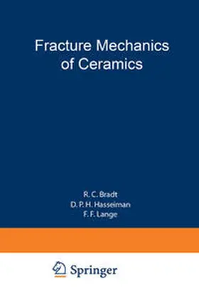 Bradt / Hasselman / Lange |  Fracture Mechanics of Ceramics | eBook | Sack Fachmedien