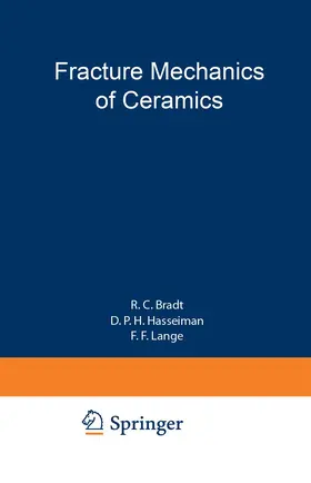 Bradt / Lange / Hasselman |  Fracture Mechanics of Ceramics | Buch |  Sack Fachmedien