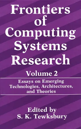 Tewksbury |  Frontiers of Computing Systems Research | Buch |  Sack Fachmedien
