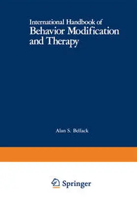 Bellack / Hersen / Kazdin |  International Handbook of Behavior Modification and Therapy | eBook | Sack Fachmedien
