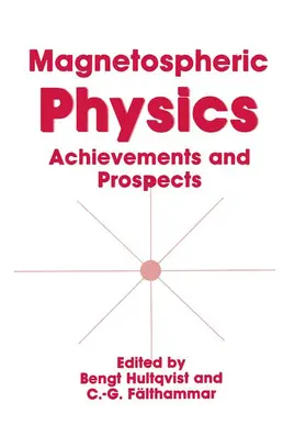 Fälthammar / Hultqvist | Magnetospheric Physics | Buch | 978-1-4615-7378-4 | sack.de