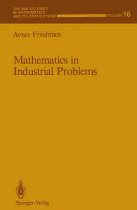 Friedman |  Mathematics in Industrial Problems | eBook | Sack Fachmedien