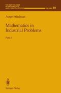 Friedman |  Mathematics in Industrial Problems | Buch |  Sack Fachmedien