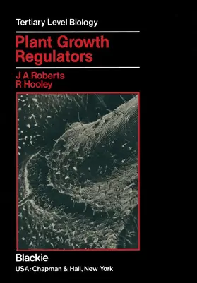 Roberts |  Plant Growth Regulators | Buch |  Sack Fachmedien