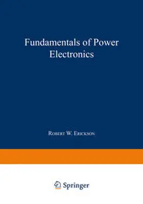 Erickson |  Fundamentals of Power Electronics | eBook | Sack Fachmedien