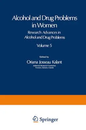 Kalant |  Alcohol and Drug Problems in Women | eBook | Sack Fachmedien
