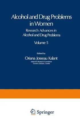 Kalant |  Alcohol and Drug Problems in Women | Buch |  Sack Fachmedien