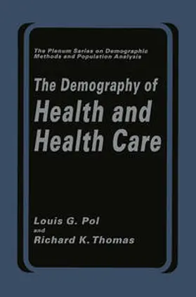 Pol / Thomas |  The Demography of Health and Health Care | eBook | Sack Fachmedien