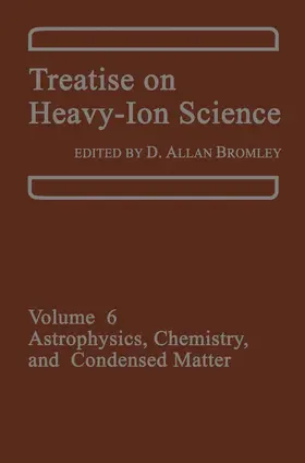 Bromley |  Treatise on Heavy-Ion Science | Buch |  Sack Fachmedien