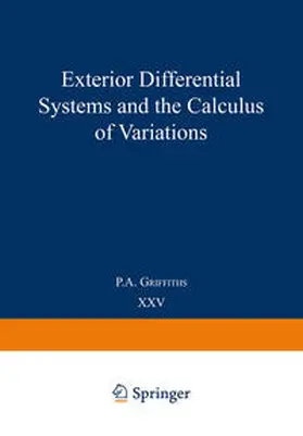 Griffiths |  Exterior Differential Systems and the Calculus of Variations | eBook | Sack Fachmedien