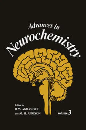 Agranoff / Aprison |  Advances in Neurochemistry | eBook | Sack Fachmedien