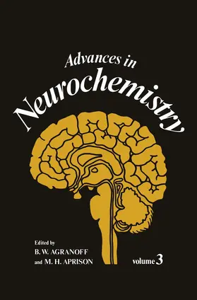 Agranoff / Aprison |  Advances in Neurochemistry | Buch |  Sack Fachmedien