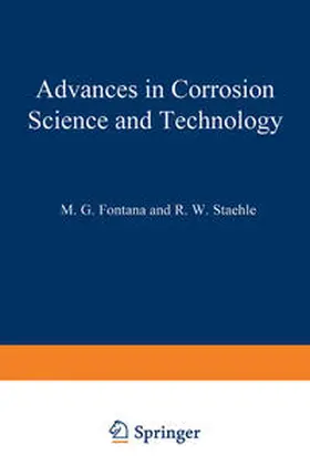 Fontana / Staehle |  Advances in Corrosion Science and Technology | eBook | Sack Fachmedien