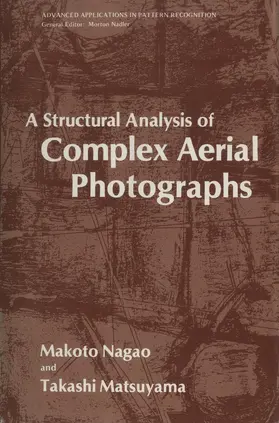 Nagao / Matsuyama |  A Structural Analysis of Complex Aerial Photographs | Buch |  Sack Fachmedien