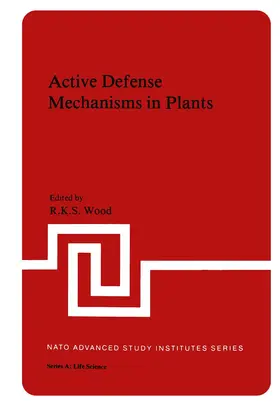 Wood |  Active Defense Mechanisms in Plants | Buch |  Sack Fachmedien