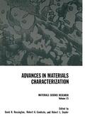 Rossington / Snyder / Condrate |  Advances in Materials Characterization | Buch |  Sack Fachmedien