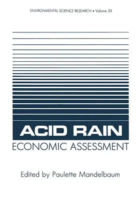 Mandelbaum | Acid Rain Economic Assessment | Buch | 978-1-4615-8355-4 | sack.de