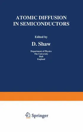 Shaw |  Atomic Diffusion in Semiconductors | eBook | Sack Fachmedien