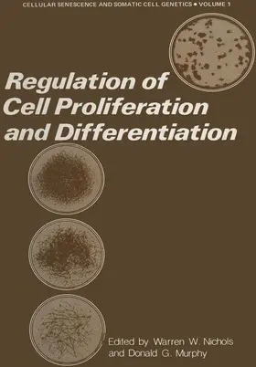 Nichols |  Regulation of Cell Proliferation and Differentiation | Buch |  Sack Fachmedien