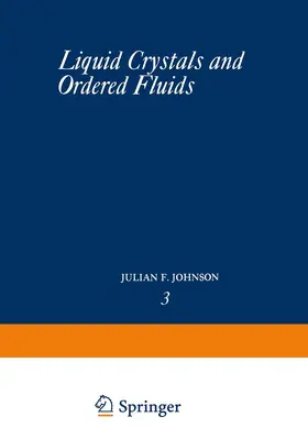 Johnson / Porter |  Liquid Crystals and Ordered Fluids | Buch |  Sack Fachmedien