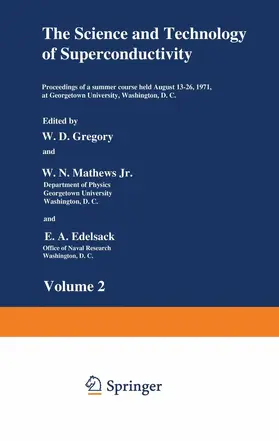 Gregory |  The Science and Technology of Superconductivity | Buch |  Sack Fachmedien
