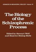 Wolf |  The Biology of the Schizophrenic Process | Buch |  Sack Fachmedien