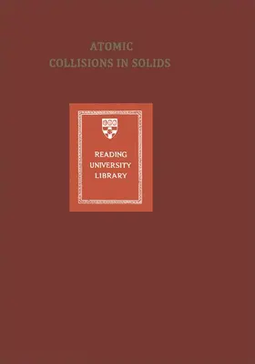Datz / Appleton / Moak |  Atomic Collisions in Solids | Buch |  Sack Fachmedien