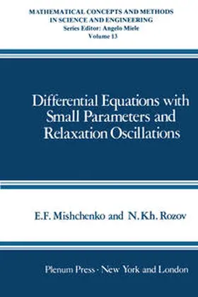 Mishchenko | Differential Equations with Small Parameters and Relaxation Oscillations | E-Book | sack.de