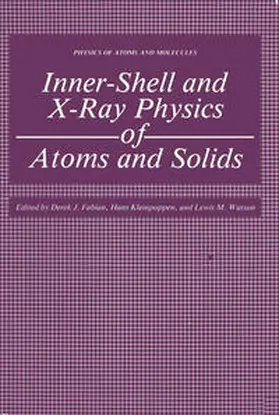 Fabian |  Inner-Shell and X-Ray Physics of Atoms and Solids | Buch |  Sack Fachmedien