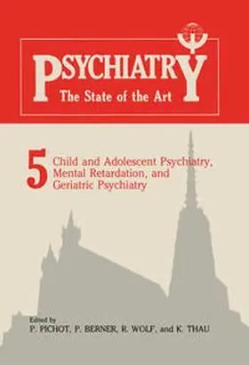 Pichot |  Child and Adolescent Psychiatry, Mental Retardation, and Geriatric Psychiatry | eBook | Sack Fachmedien