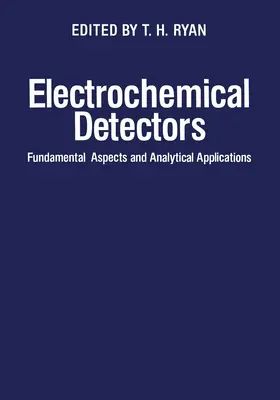 Ryan |  Electrochemical Detectors | Buch |  Sack Fachmedien