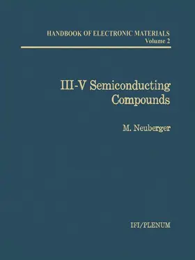 Neuberger |  III-V Semiconducting Compounds | Buch |  Sack Fachmedien