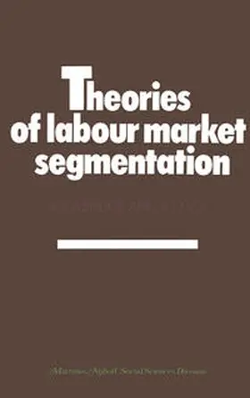 Loveridge / Mok |  Theories of labour market segmentation | eBook | Sack Fachmedien