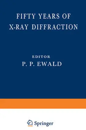 Ewald |  Fifty Years of X-Ray Diffraction | eBook | Sack Fachmedien