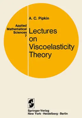 Pipkin | Lectures on Viscoelasticity Theory | E-Book | www.sack.de
