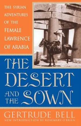 Bell |  The Desert and the Sown | eBook | Sack Fachmedien