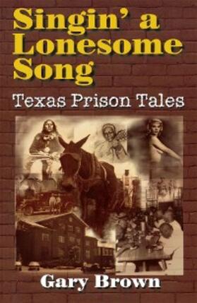 Brown |  Singin' a Lonesome Song | eBook | Sack Fachmedien