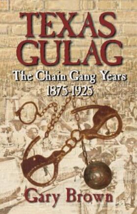 Brown |  Texas Gulag | eBook | Sack Fachmedien