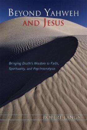 Langs |  Beyond Yahweh and Jesus | eBook | Sack Fachmedien