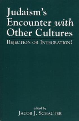 Schacter |  Judaism's Encounter with Other Cultures | eBook | Sack Fachmedien