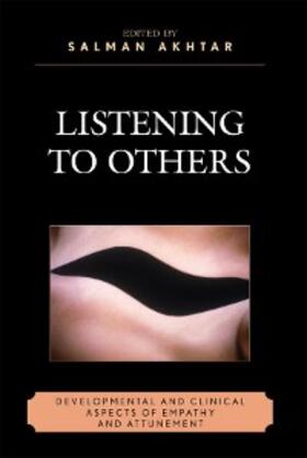 Akhtar |  Listening to Others | eBook | Sack Fachmedien