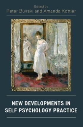 Buirski / Kottler |  New Developments in Self Psychology Practice | eBook | Sack Fachmedien
