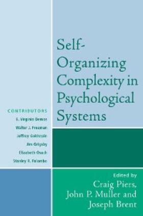 Piers / Muller / Brent |  Self-Organizing Complexity in Psychological Systems | eBook | Sack Fachmedien