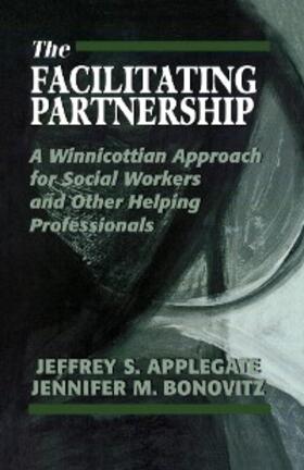 Applegate / Bonovitz |  The Facilitating Partnership | eBook | Sack Fachmedien