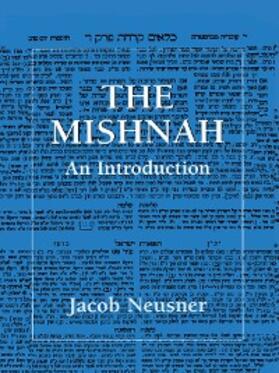 Neusner |  The Mishnah | eBook | Sack Fachmedien