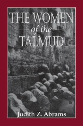 Abrams |  The Women of the Talmud | eBook | Sack Fachmedien