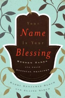 Blech |  Your Name Is Your Blessing | eBook | Sack Fachmedien
