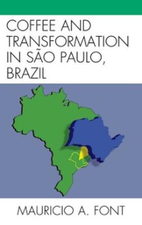 Font |  Coffee and Transformation in Sao Paulo, Brazil | eBook | Sack Fachmedien